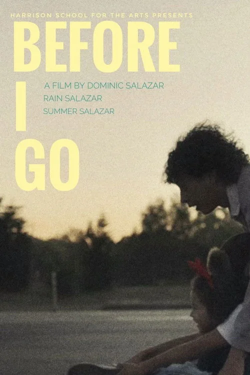 Before I Go