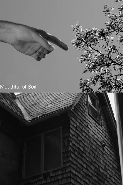 Mouthful of Soil