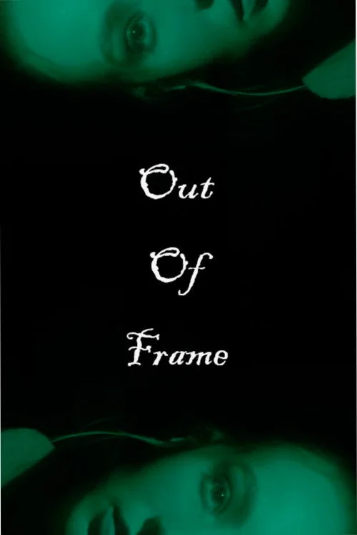 Out of Frame
