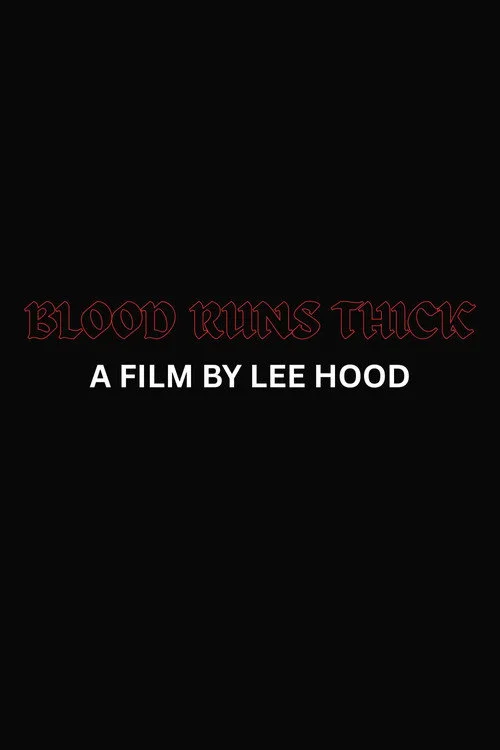 Blood Runs Thick