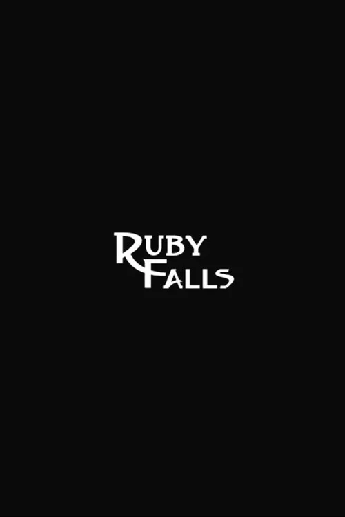 The Story of Ruby Falls