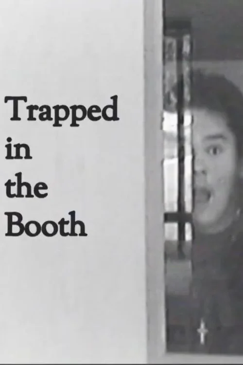 Trapped in the Booth