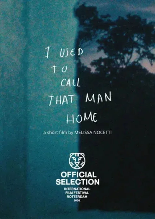 I Used to Call That Man Home