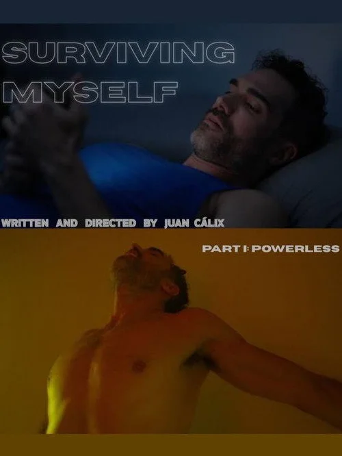Surviving Myself - Part I: Powerless