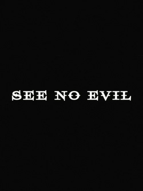See No Evil