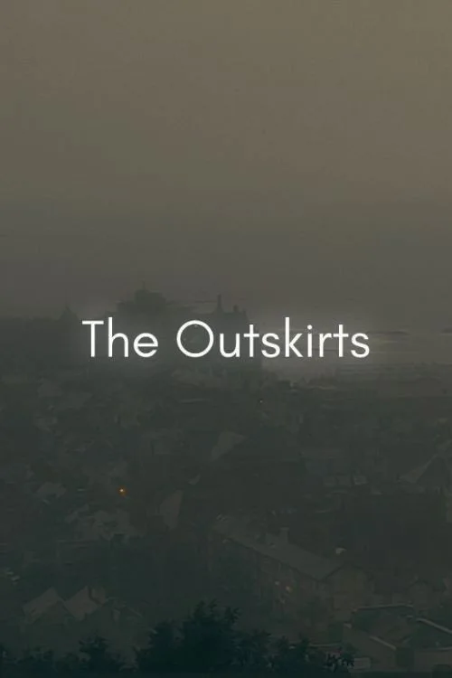 The Outskirts