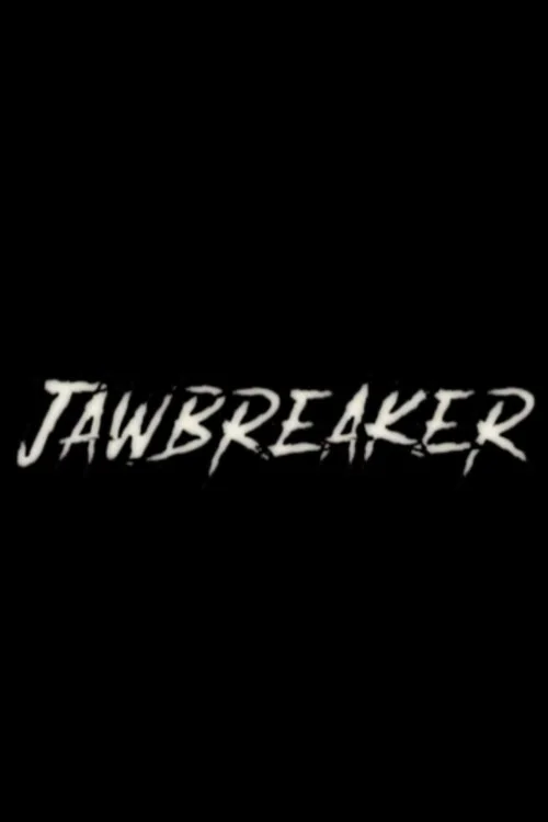 JAWBREAKER