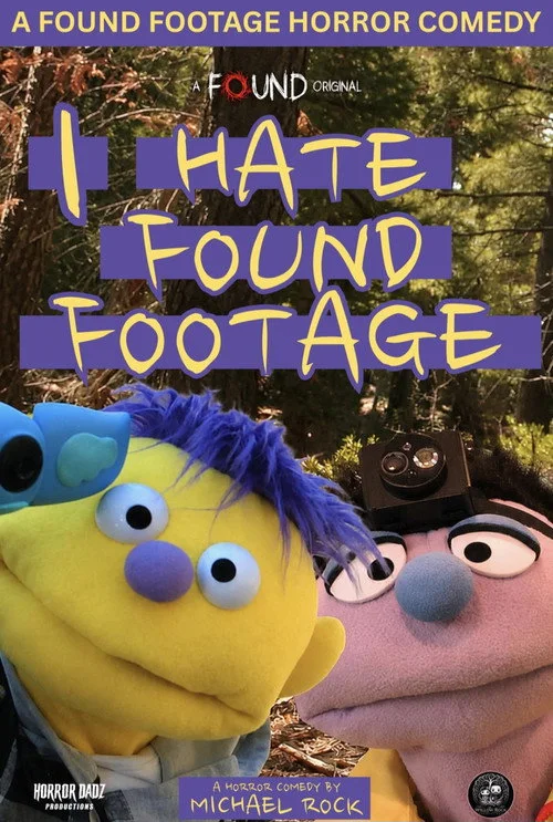 I Hate Found Footage
