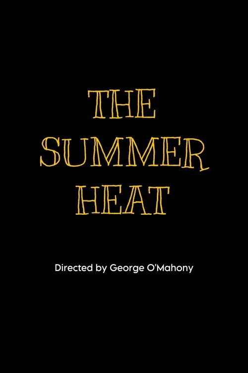 The Summer Heat