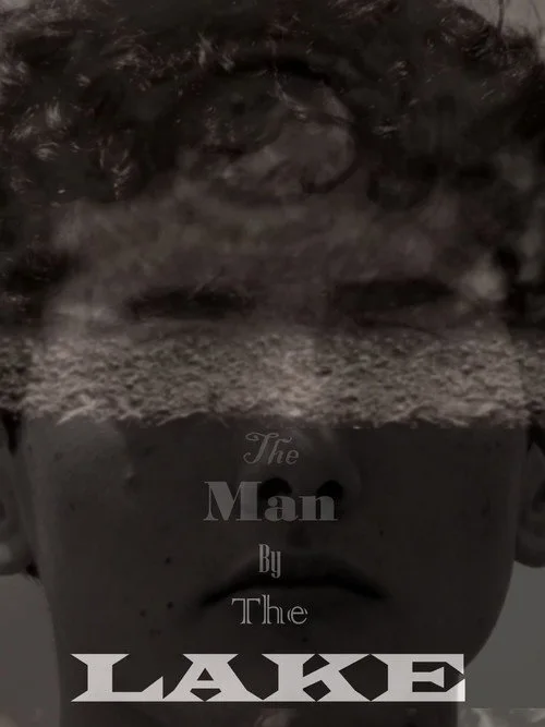 The Man by the Lake