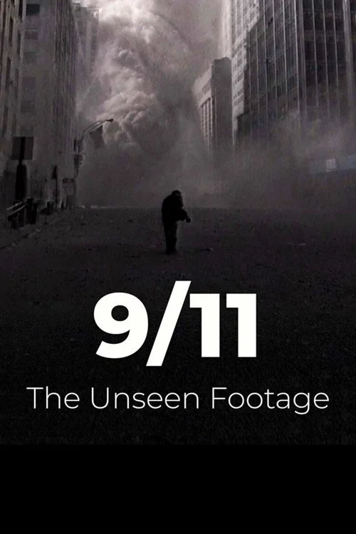 9/11: The Unseen Footage
