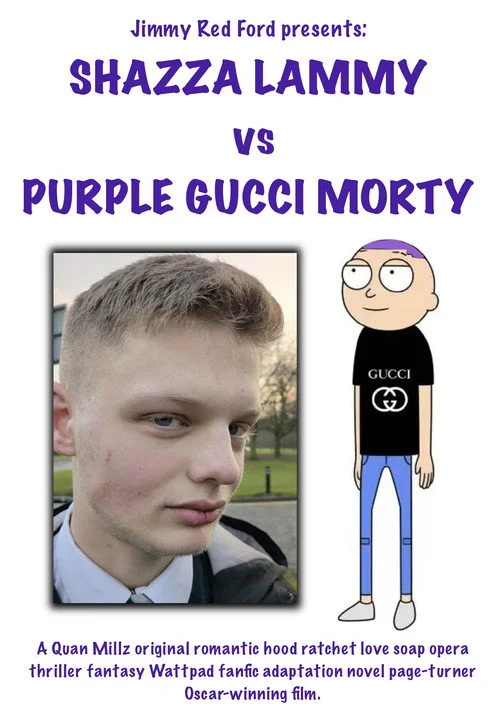Shazza Lammy vs Purple Gucci Morty