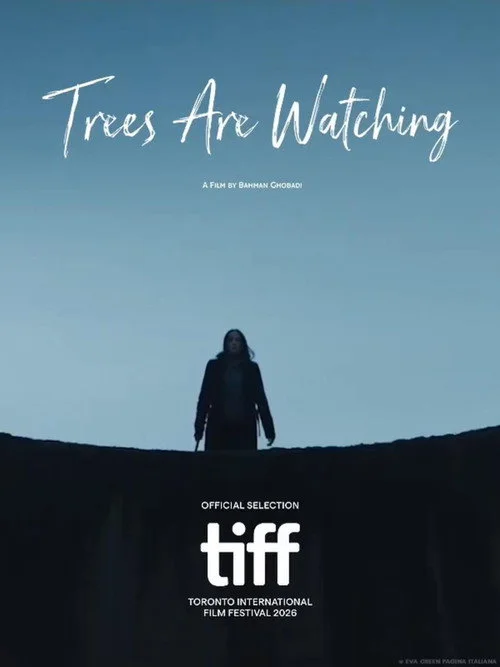 Trees Are Watching
