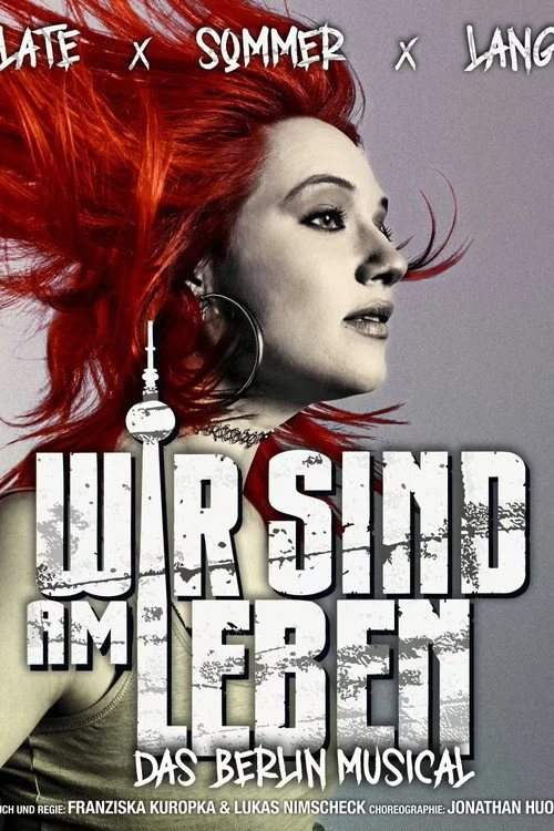 Wir Sind Am Leben - Das Berlin Musical