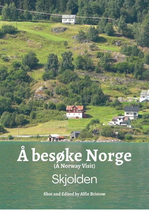 A Norway Visit : Skjolden