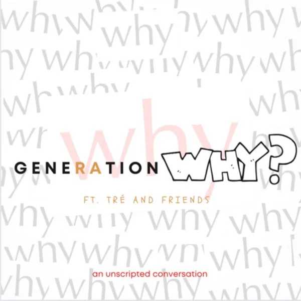 Generation Why