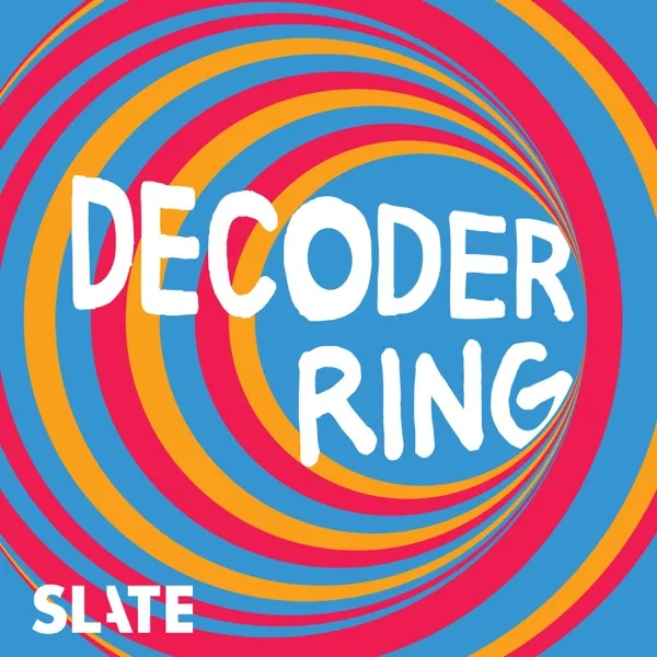 Slate Presents: Decoder Ring