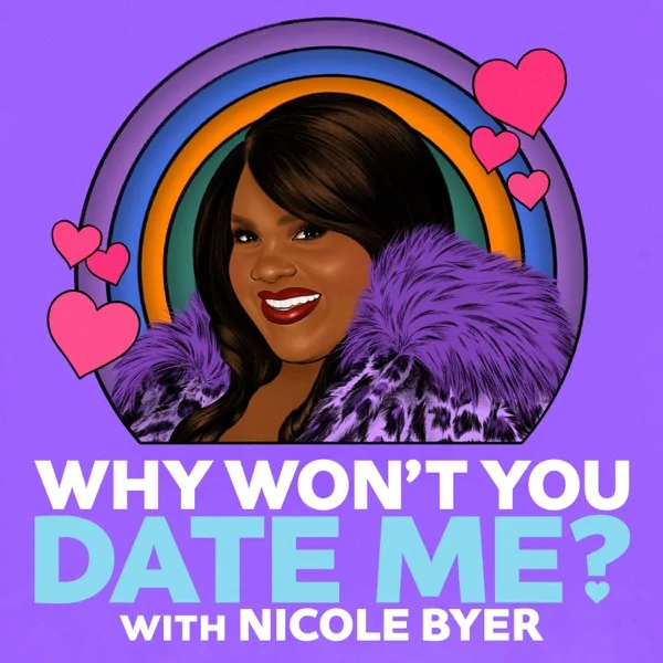 Why Won't You Date Me?