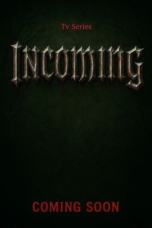 Incoming