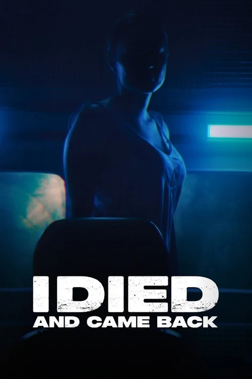 I Died... and Came Back