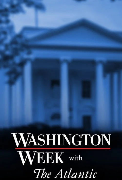 Washington Week with The Atlantic